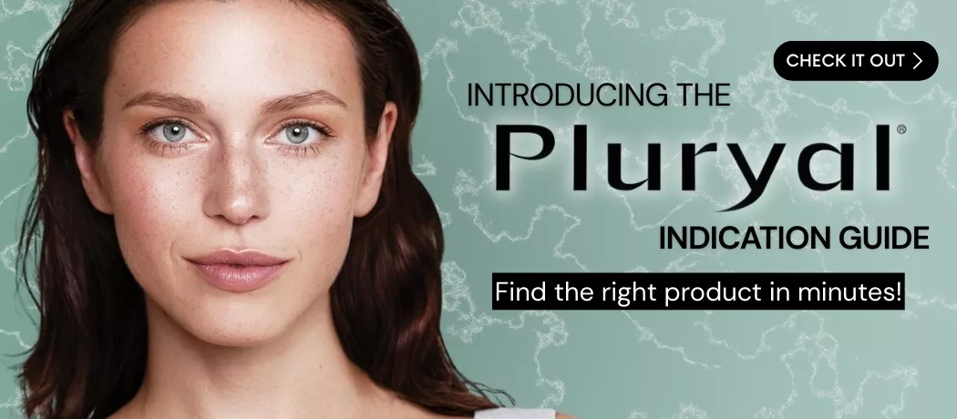 Introducing the Pluryal Indication Guide – your expert tool for choosing the right aesthetic solution.