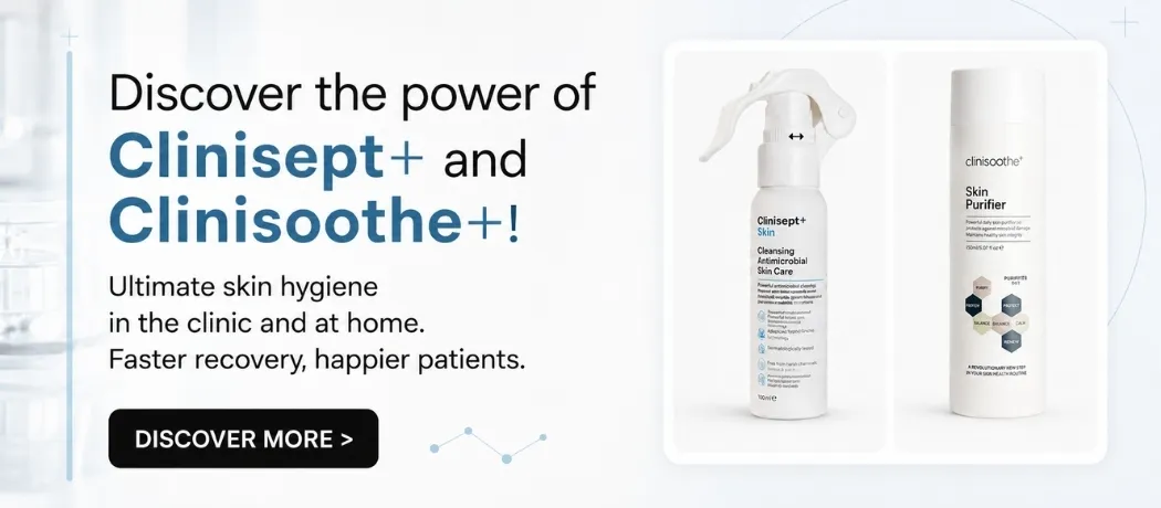 Clinisept+ and Clinisoothe+ products for professional and home skin hygiene.